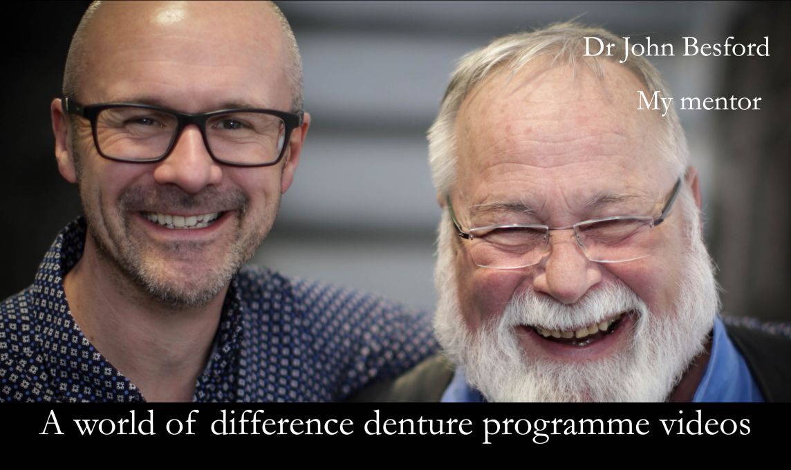 My mentor - Dr John Besford's brilliant videos describing his approach to making personalised dentures.